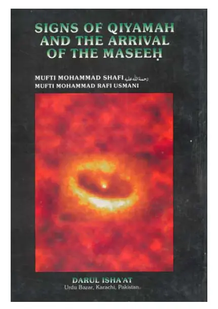 Signs Of Qiyamah And The Arrival Of The Maseeh