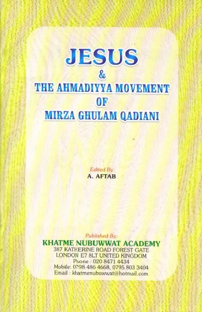 Jesus And The Ahmadiyya Movement